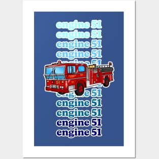 Engine 51 Posters and Art